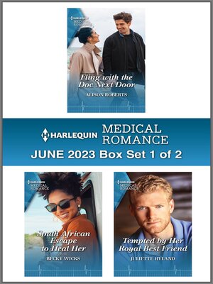 cover image of Harlequin Medical Romance June 2023--Box Set 1 of 2